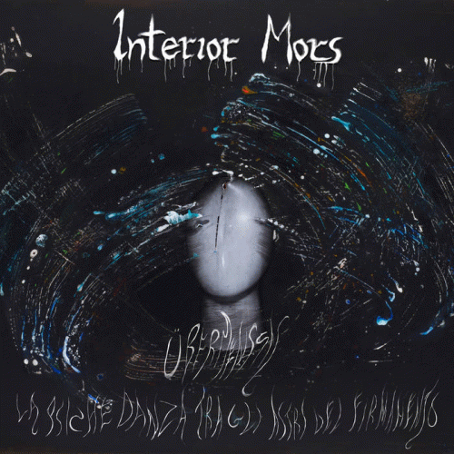 Interior Mors : Übermensch ​-​ La Psiche Danza tra Gli Astri del Firmamento